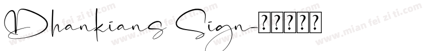 Dhankians Sign字体转换